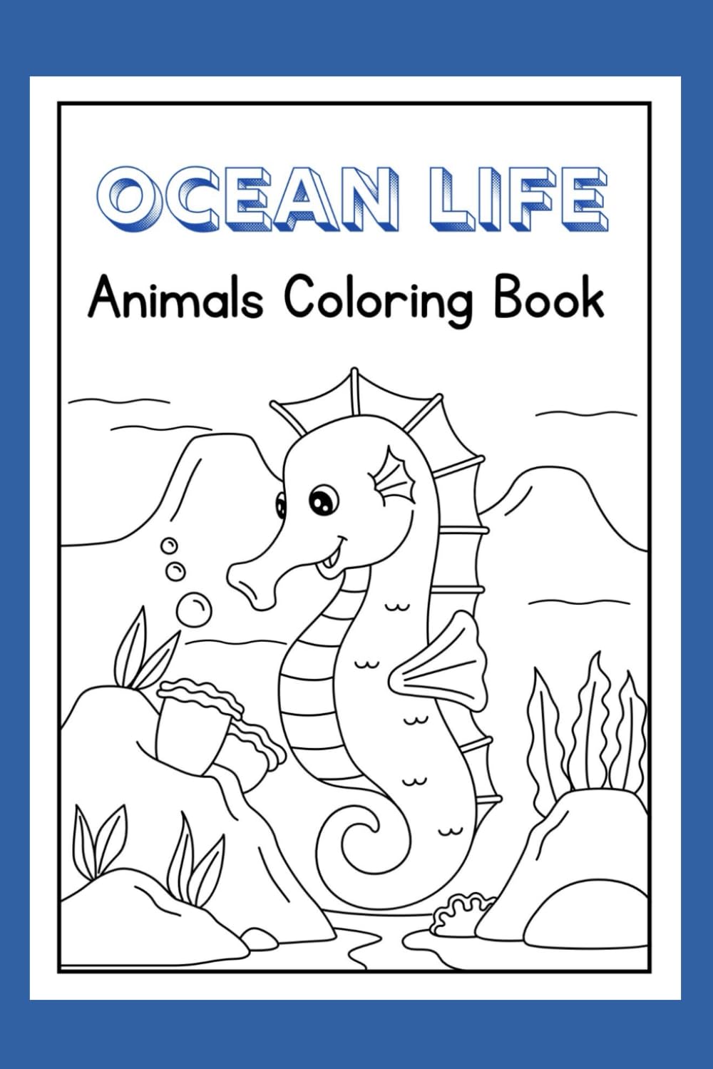 Ocean Life Coloring Book