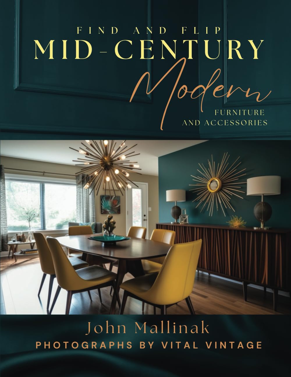 Find and Flip Mid-Century Modern Furniture and Accessories      Paperback – March 27, 2025