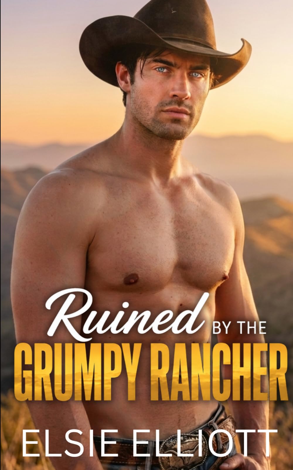 Ruined by the Grumpy Rancher: A Small Town Enemies to Lovers Romance (Copper River Cowboys)