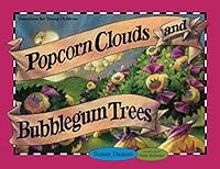 Popcorn Clouds and Bubblegum Trees 1625860706 Book Cover