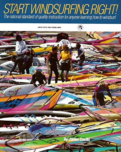 Start Windsurfing Right! 0801690544 Book Cover