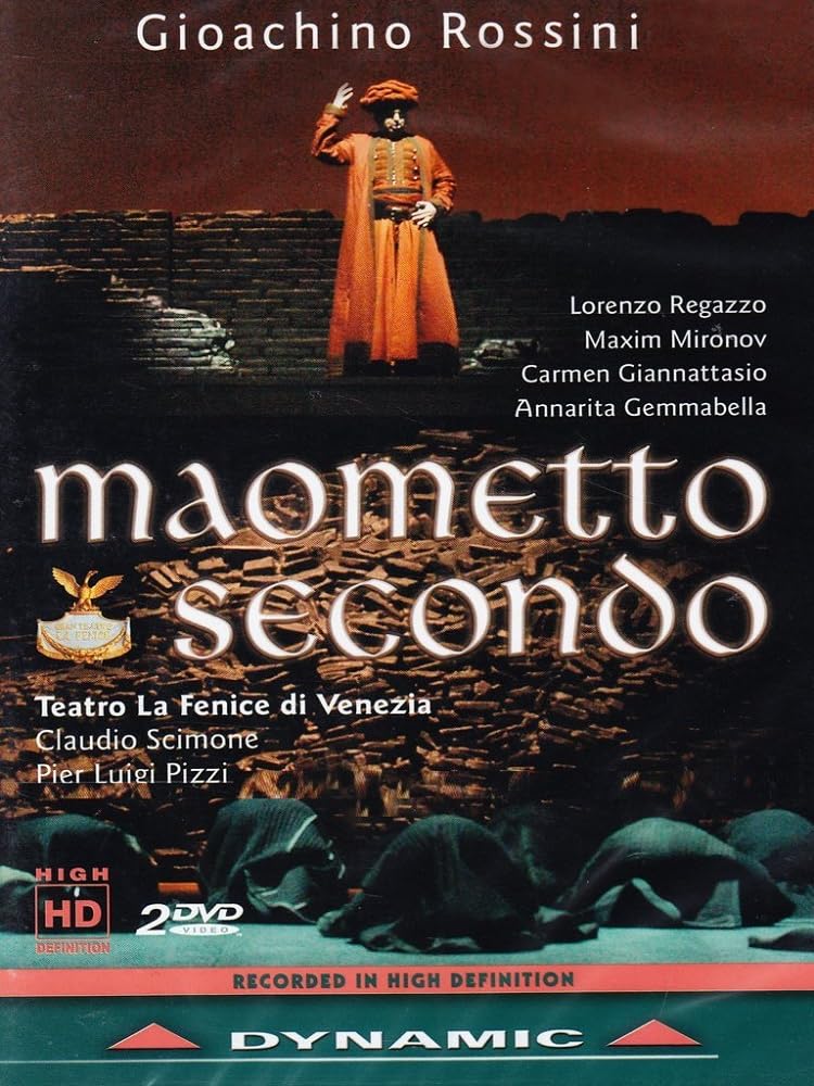 Rossini: Maometto Secondo Teatro la Fenice di Venezia [DVD]