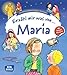 Erzähl mir was von Maria: Das kleine Sachbuch Religion für Kinder. Mit Entdecker-Bildern und Stickern zum Aufkleben