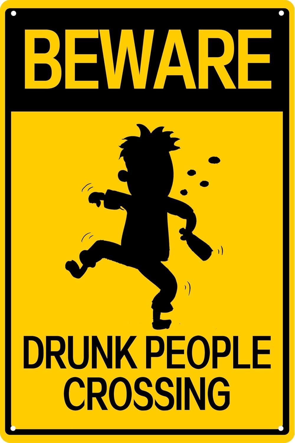 SMAZDFXX Metal Sign Beware Drunk People Crossing Metal Sign Post Funny Wall Signs Drinking Home Decor Alcohol Funny Cafes Bar Club Decoration 8"x12"