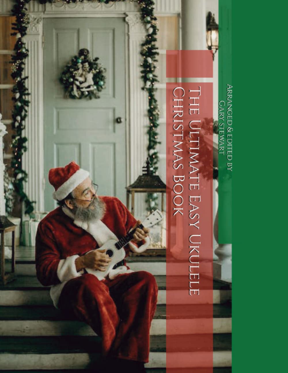 Snapklik.com : The Ultimate Easy Ukulele Christmas Book
