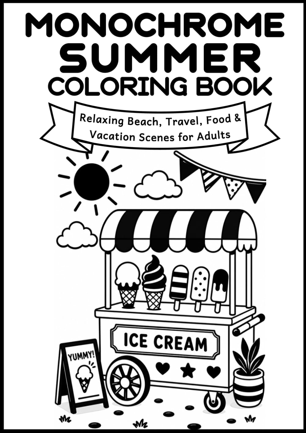 Monochrome Summer Coloring Book: 40 Bold Designs to Fill with Black