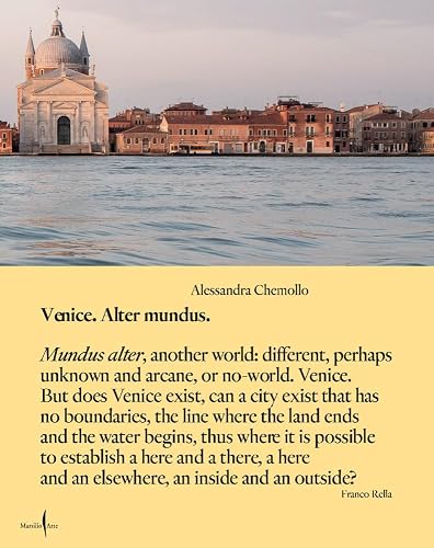 Venezia alter mundis. Ediz. inglese