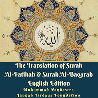 The Translation of Surah Al-Fatihah & Surah Al-Baqarah English Edition cover art