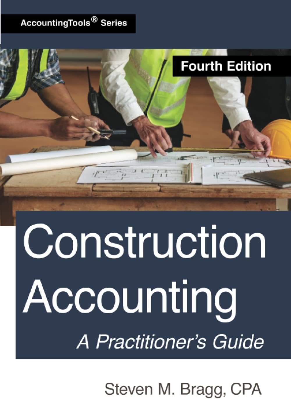 Construction Accounting: Fourth Edition Paperback – Big Book, 6 April 2023
