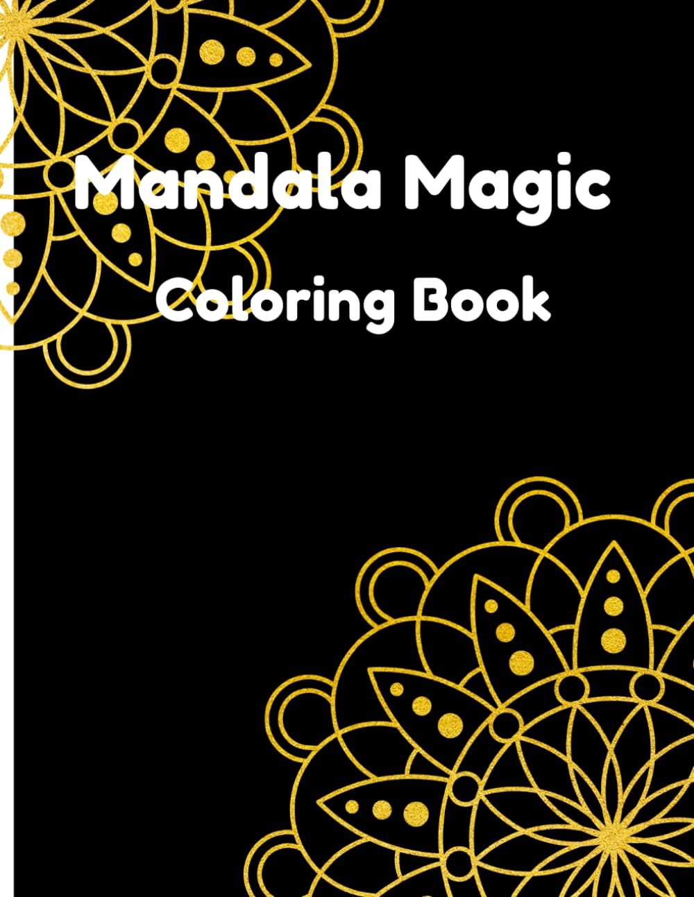 Mandala Magic Coloring Book