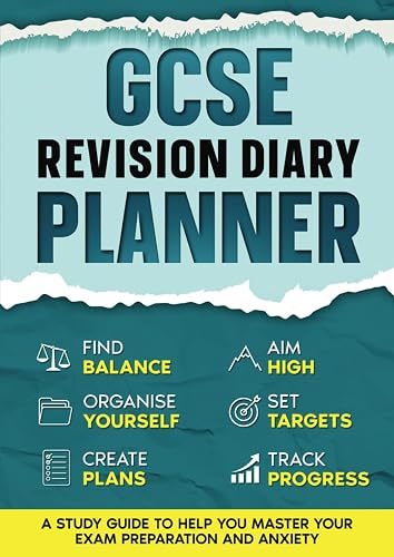 GCSE Revision Diary Planner: A study guide to help you master your exam preparation and anxiety - with 4 months of weekly and daily timetables to create.