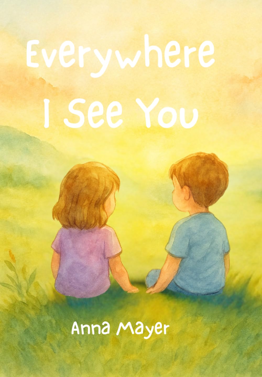Everywhere I See You