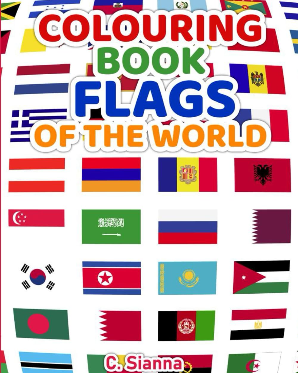 Colouring Book Flags of the World: An Educational World Flags Activity Book for Children