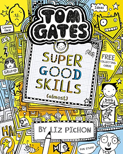 Tom Gates: Super Good Skills (Almost...) Tom Gates: Super Good Skills (Almost...)