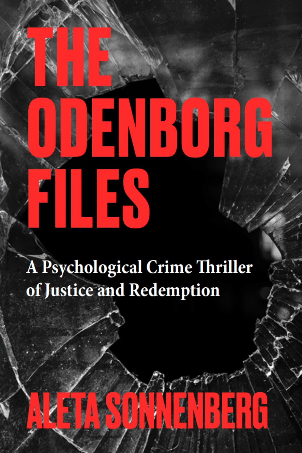 The Odenborg Files: A Psychological Crime Thriller of Justice and Redemption