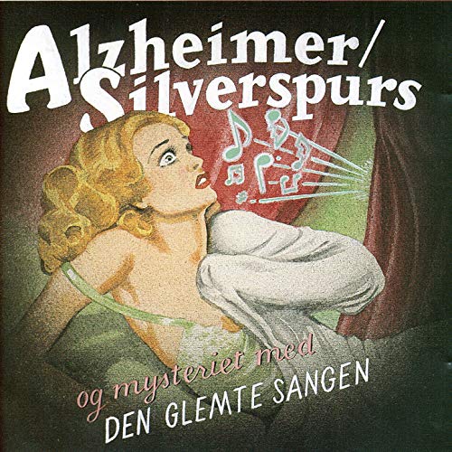Og Mysteriet Med Den Glemte Sangen