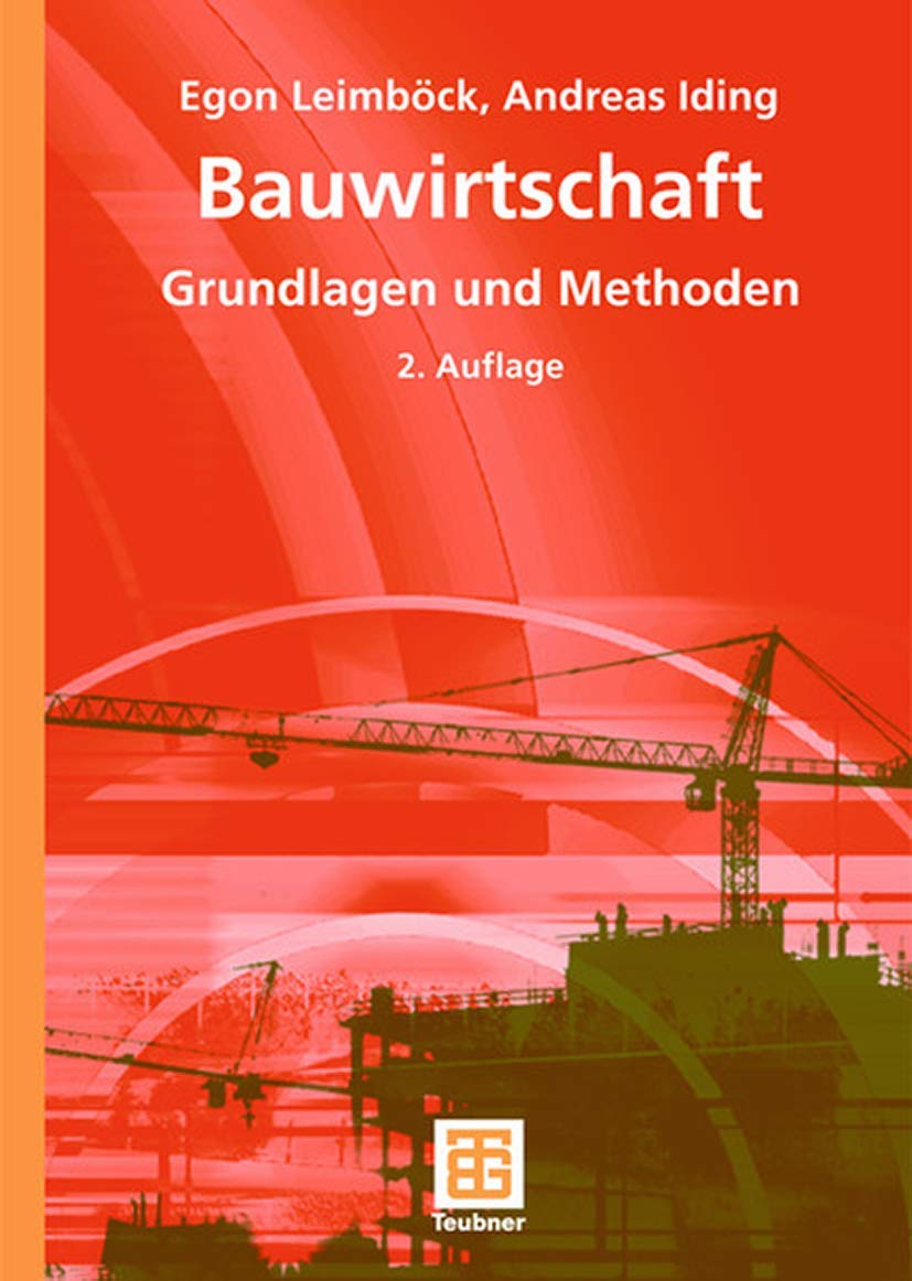 Bauwirtschaft: Grundlagen und Methoden