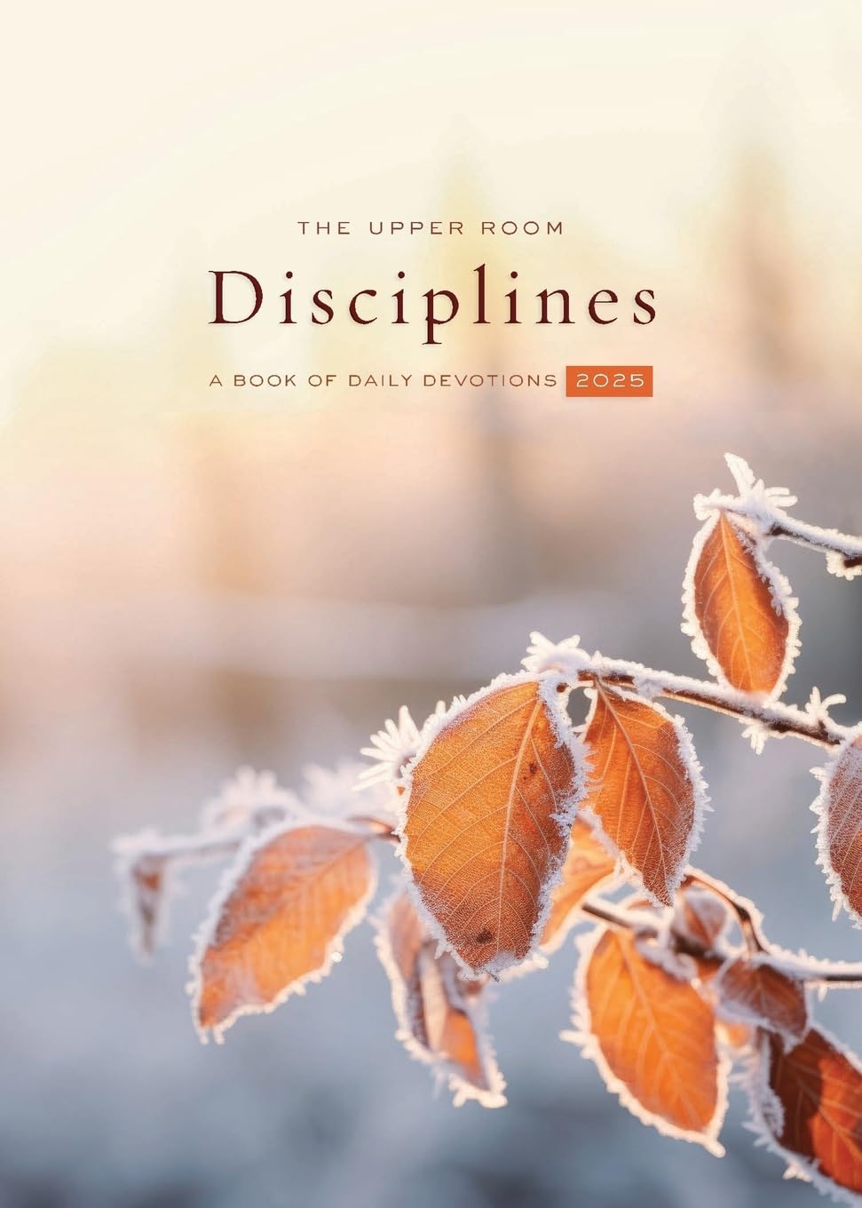 Photo 1 of The Upper Room Disciplines 2025: A Book of Daily Devotions