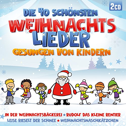 Die 40 Schönsten Weihnachtslieder gesungen von Kindern; incl. In der...