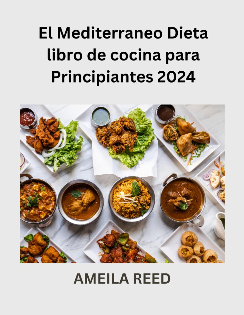 El Mediterraneo Dieta libro de cocina para Principiantes 2024