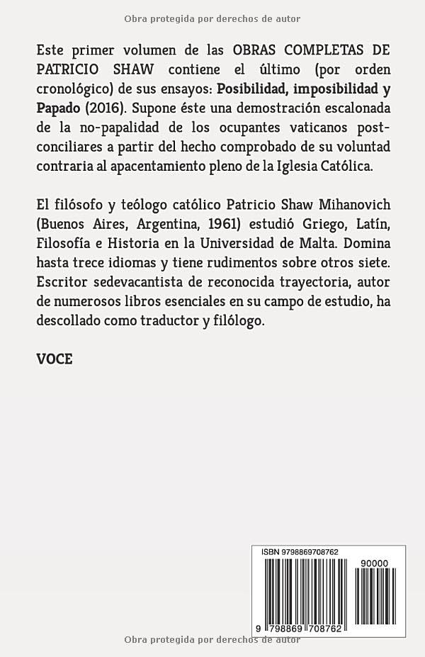 Miniatura 2 de OBRAS COMPLETAS DE PATRICIO SHAW. VOLUMEN I POSIBILIDAD, IMPOSIBILIDAD Y PAPADO (VOCE) (Spanish Edition)