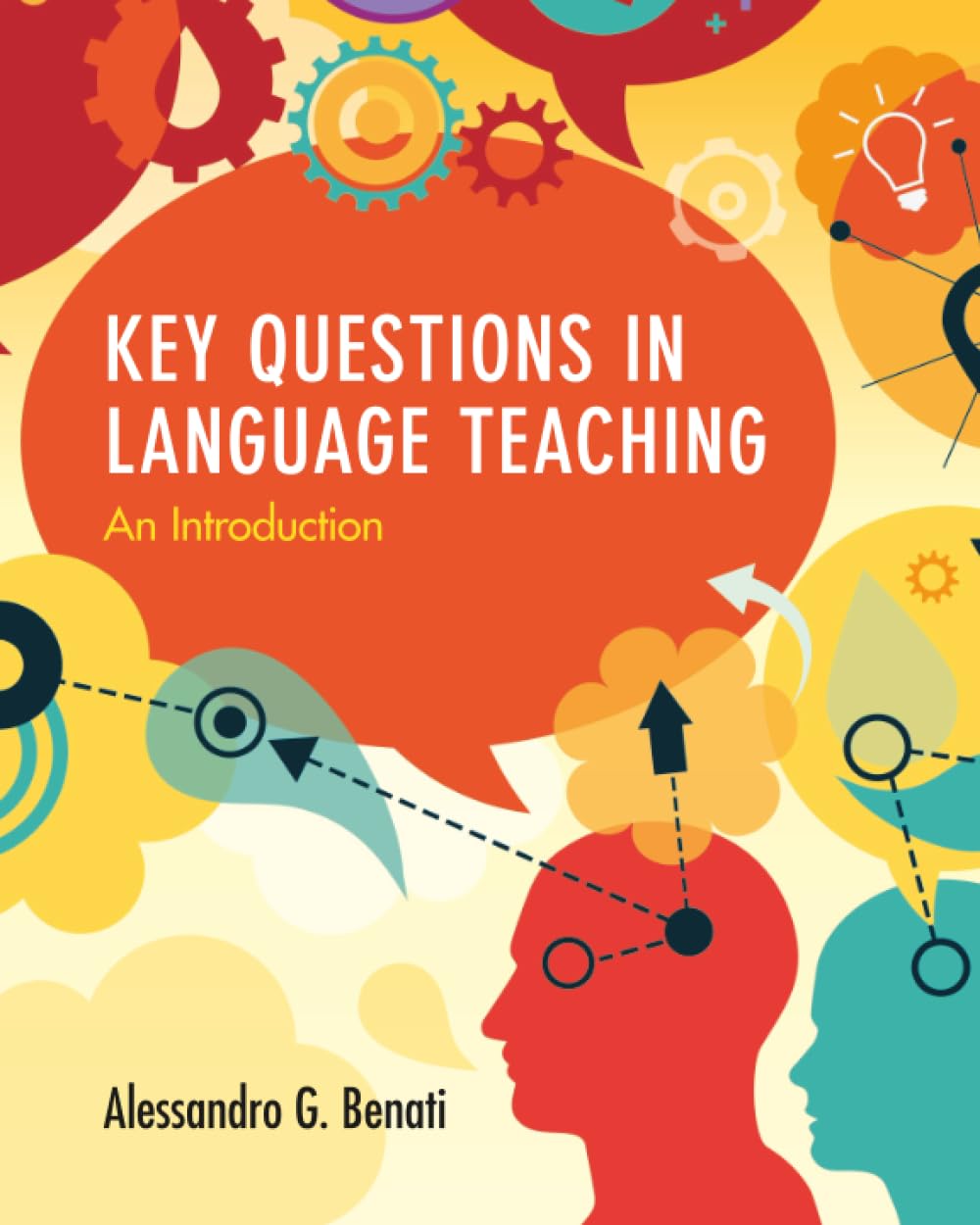 Key Questions in Language Teaching: An Introduction
