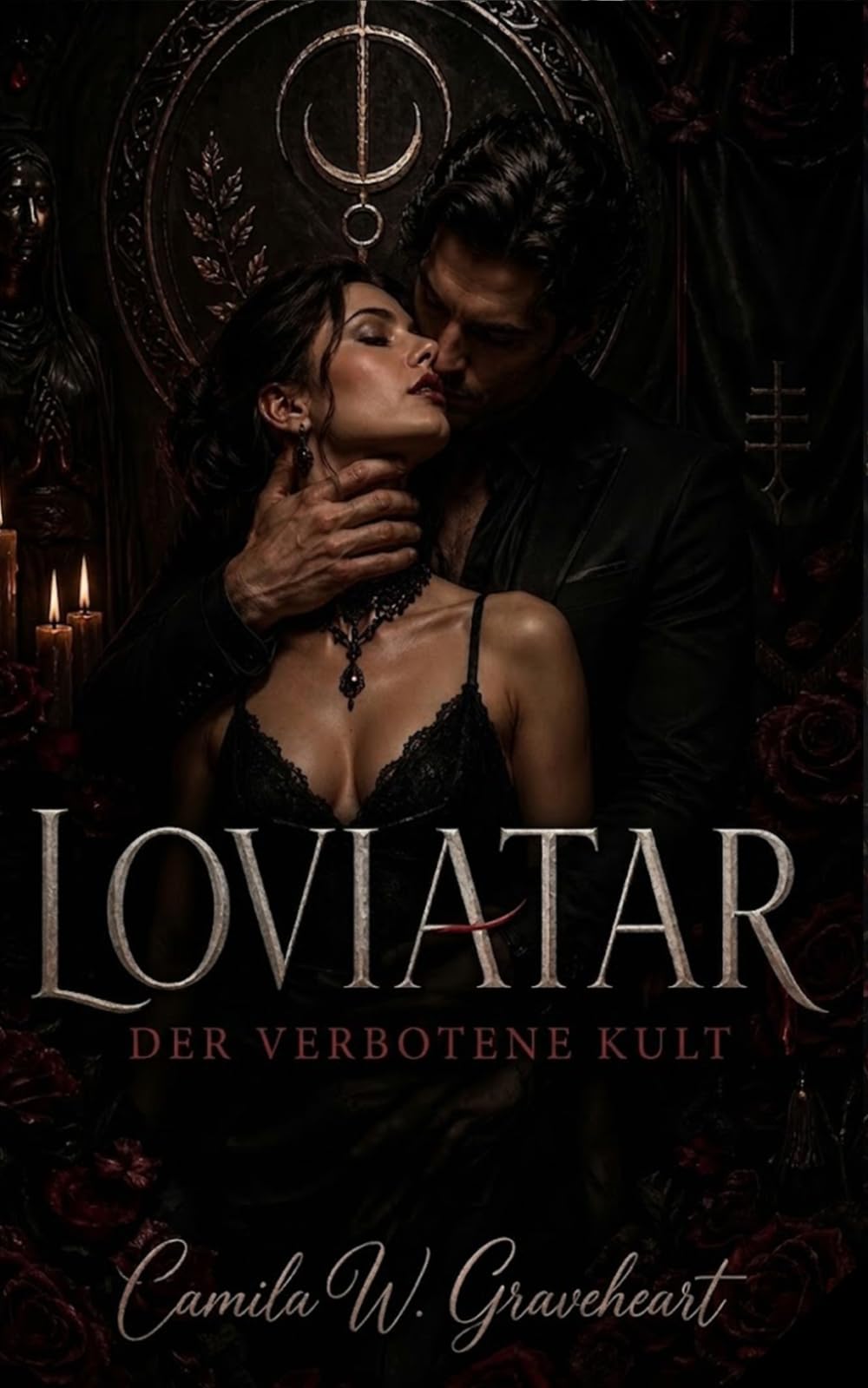 Loviatar: Der Verbotene Kult: Dark Romance über Macht, Obsession, Verbotene Begierde, Dominanz, Geheimnisse und Dunkle Rituale (Dark Romance: ... und Intensive Psychologische Erotik)