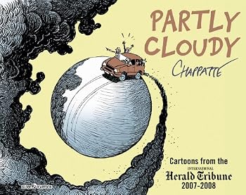 Partly Cloudy, 2007-2008: Cartoons from the International Herald Tribune