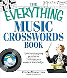 The Everything Music Crosswords Book: 150 Chart-topping puzzles to challenge your musical knowledge