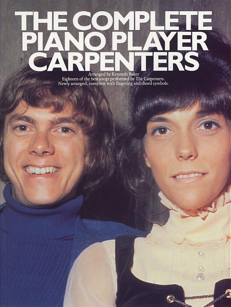 The Complete Piano Player: The Carpenters Book [Softcover] Piano Music Sales