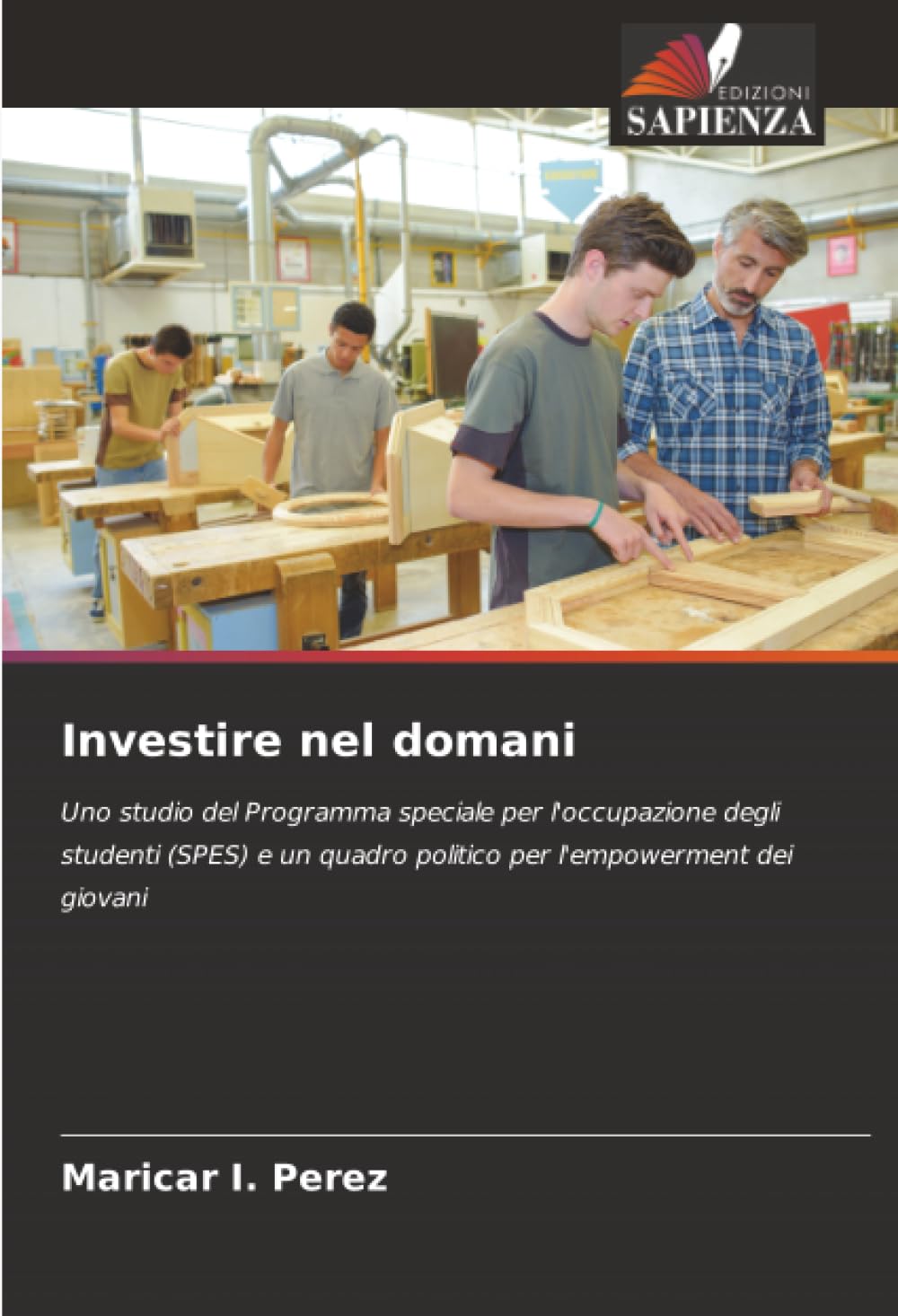 Investire nel domani: Uno studio del Programma speciale per l'occupazione degli studenti (SPES) e un quadro politico per l'empowerment dei giovani