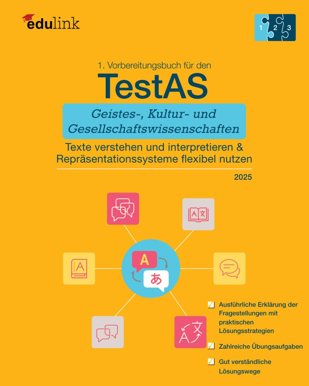 1. Vorbereitungsbuch für TestAS Geistes-, Kultur- und Gesellschaftswissenschaften: Texte verstehen und interpretieren & Repräsentationssysteme flexibel nutzen