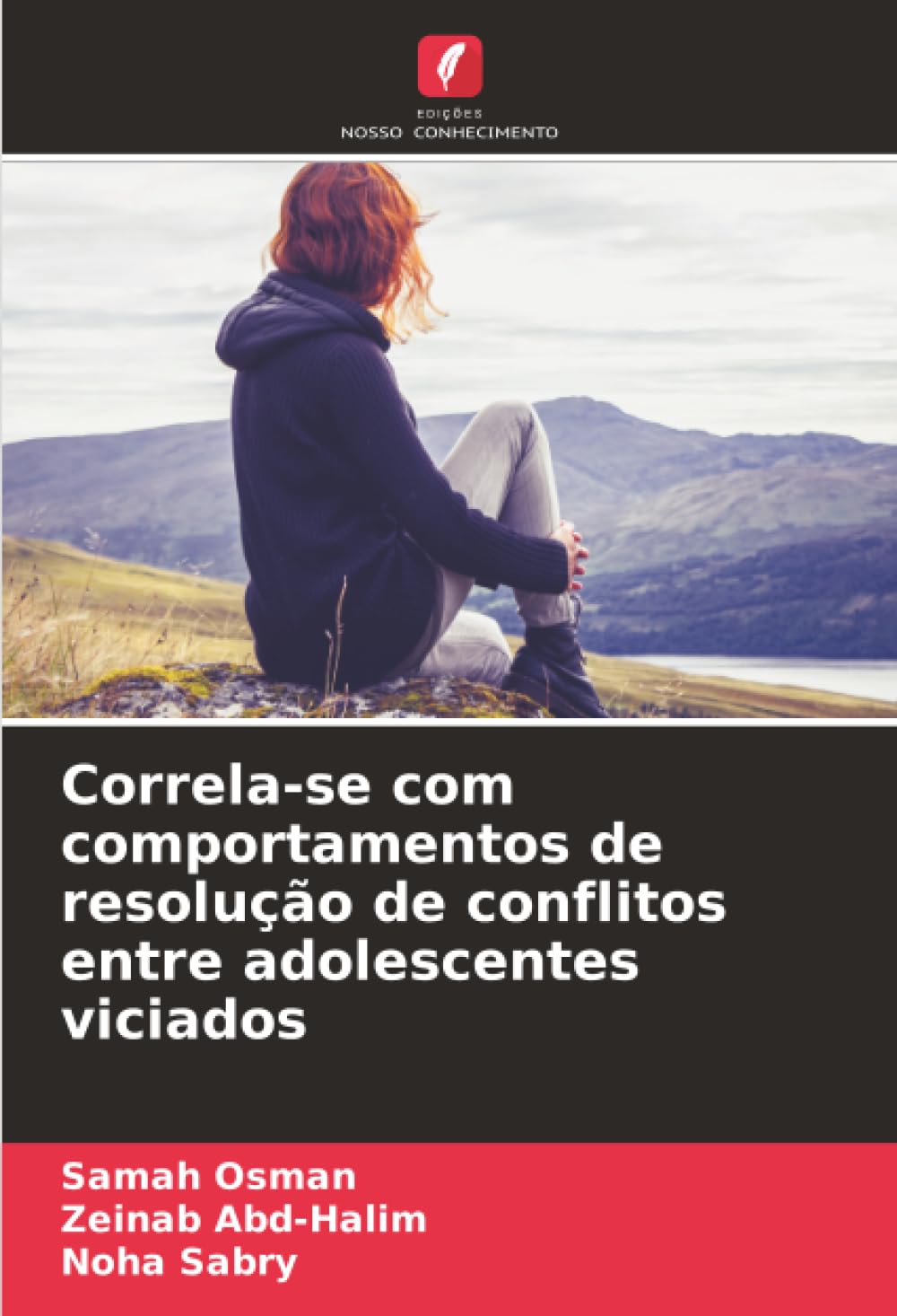 Correla-se com comportamentos de resolução de conflitos entre adolescentes viciados