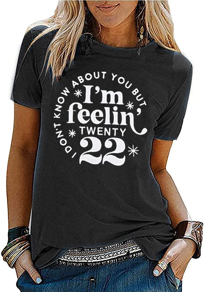 22 Birthday Shirt Womens I Don't Know About You But I'm Feeling 22 Tshirt Country Music Lover Shirt Vintage Fans Gift