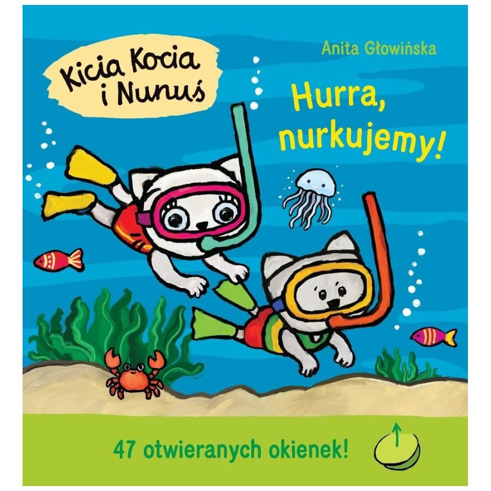 Kicia Kocia i Nunuś. Hurra, nurkujemy!