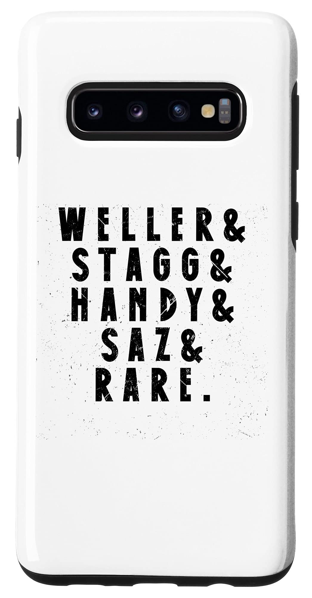 Galaxy S10 BTAC Name Weller Stagg Handy Saz And Rear Bourbon Whiskey Case