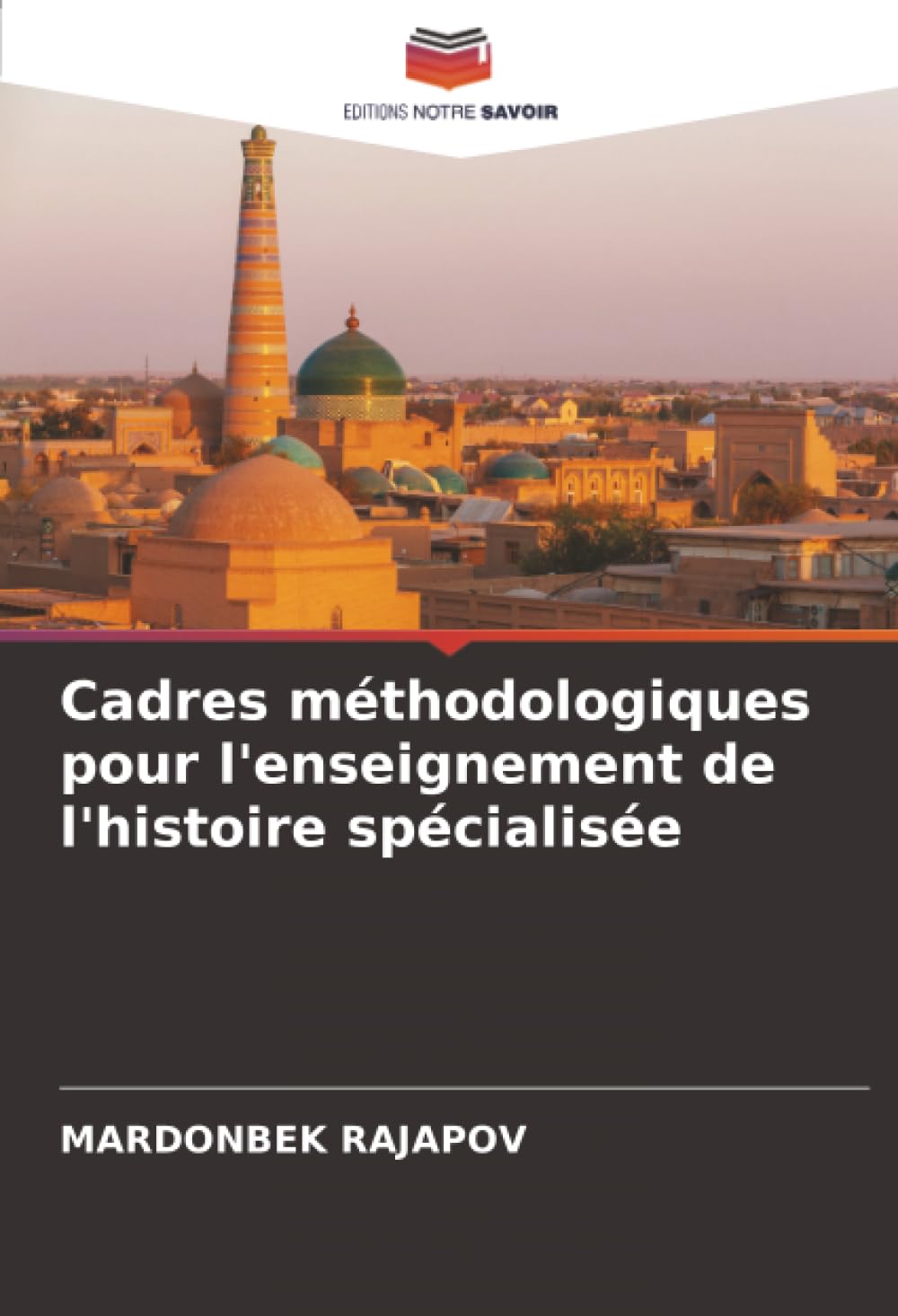 Cadres méthodologiques pour l'enseignement de l'histoire spécialisée