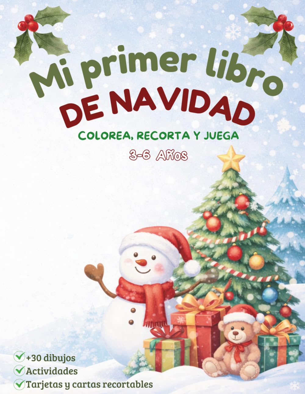 Mi primer libro de Navidad: Más de 30 dibujos para colorear, actividades divertidas y recortables / Colorea, recorta y juega
