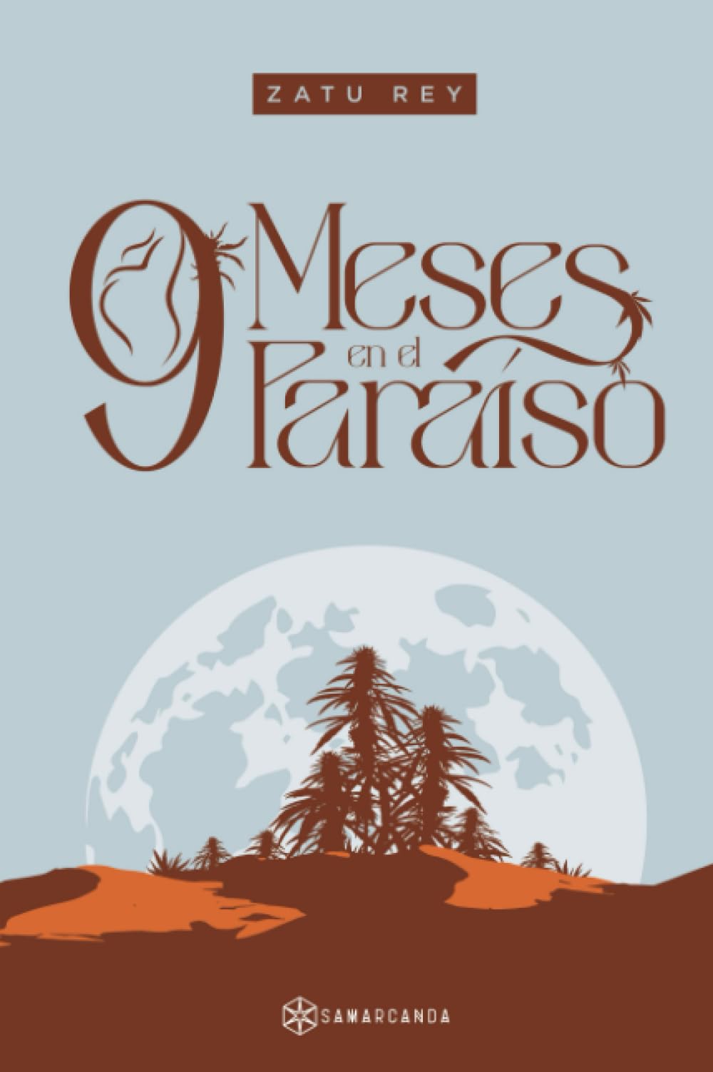 9 meses en el paraíso
