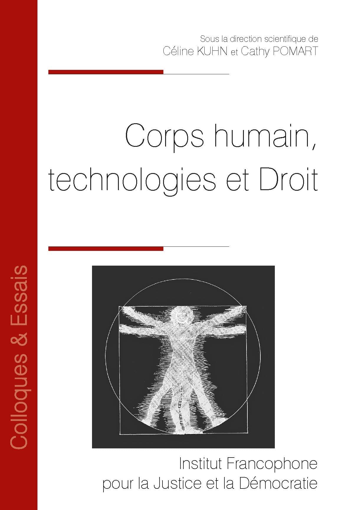 Corps humain, technologies et Droit (Tome 151)