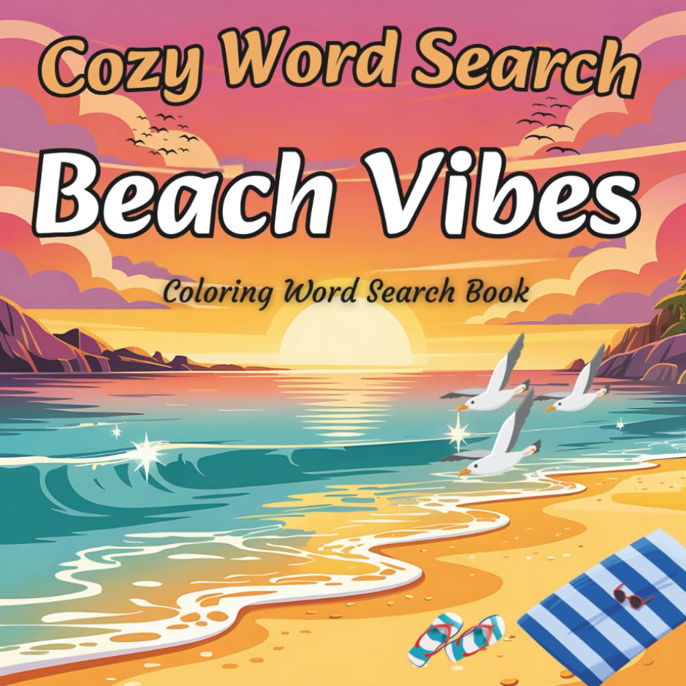 Cozy Word Search: Coloring Word Search Book with Beach Vibes for Teens and Adults – Relax, Color and Find!