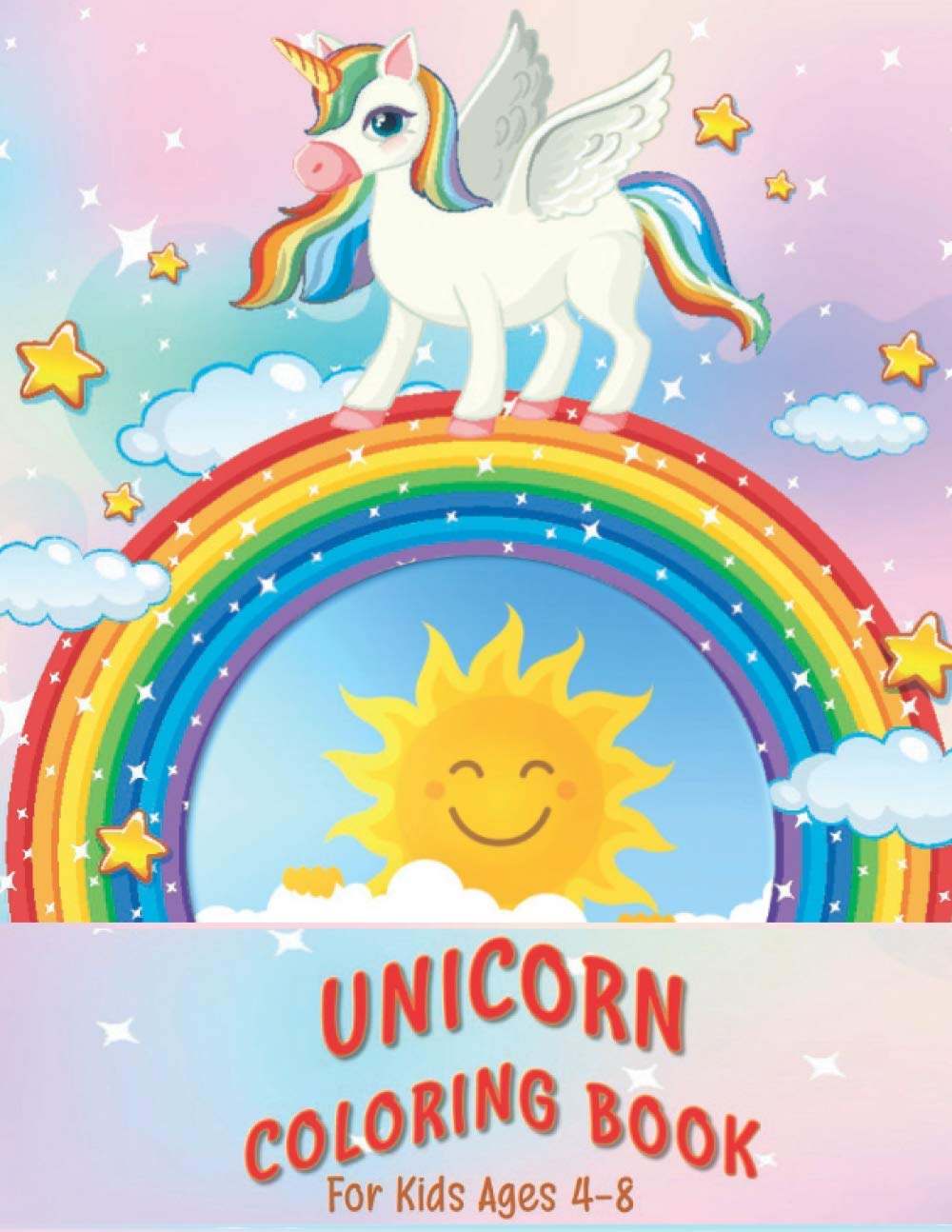 Unicorn Coloring Book for Kids Ages 4-8: unicorn rainbow coloring book