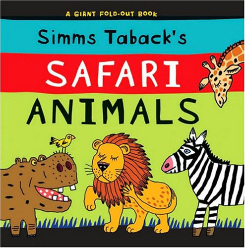 Simms Taback's Safari Animals      Hardcover – Bargain Price, April 28, 2008