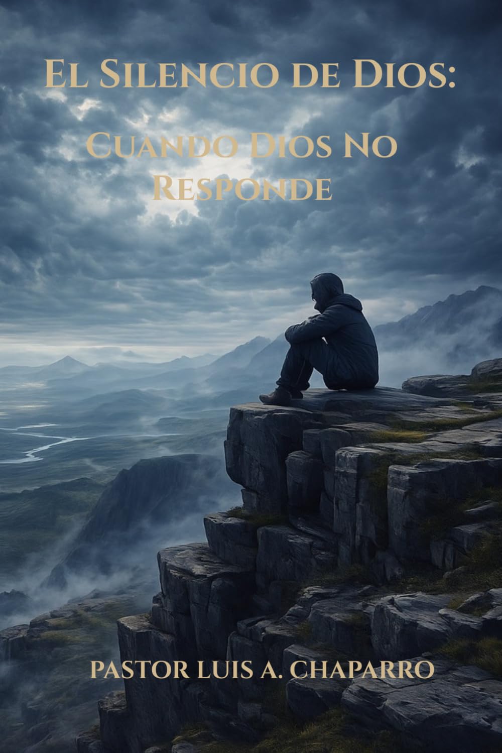El Silencio de Dios Cuando Dios No Responde