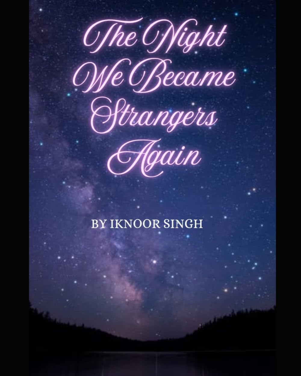 The Night We Became Strangers Again