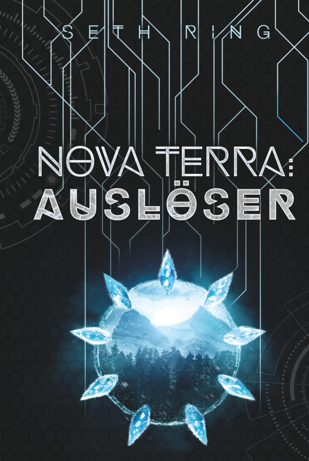 Nova Terra: Auslöser: Ein LitRPG/GameLit-Abenteuer (Titan)