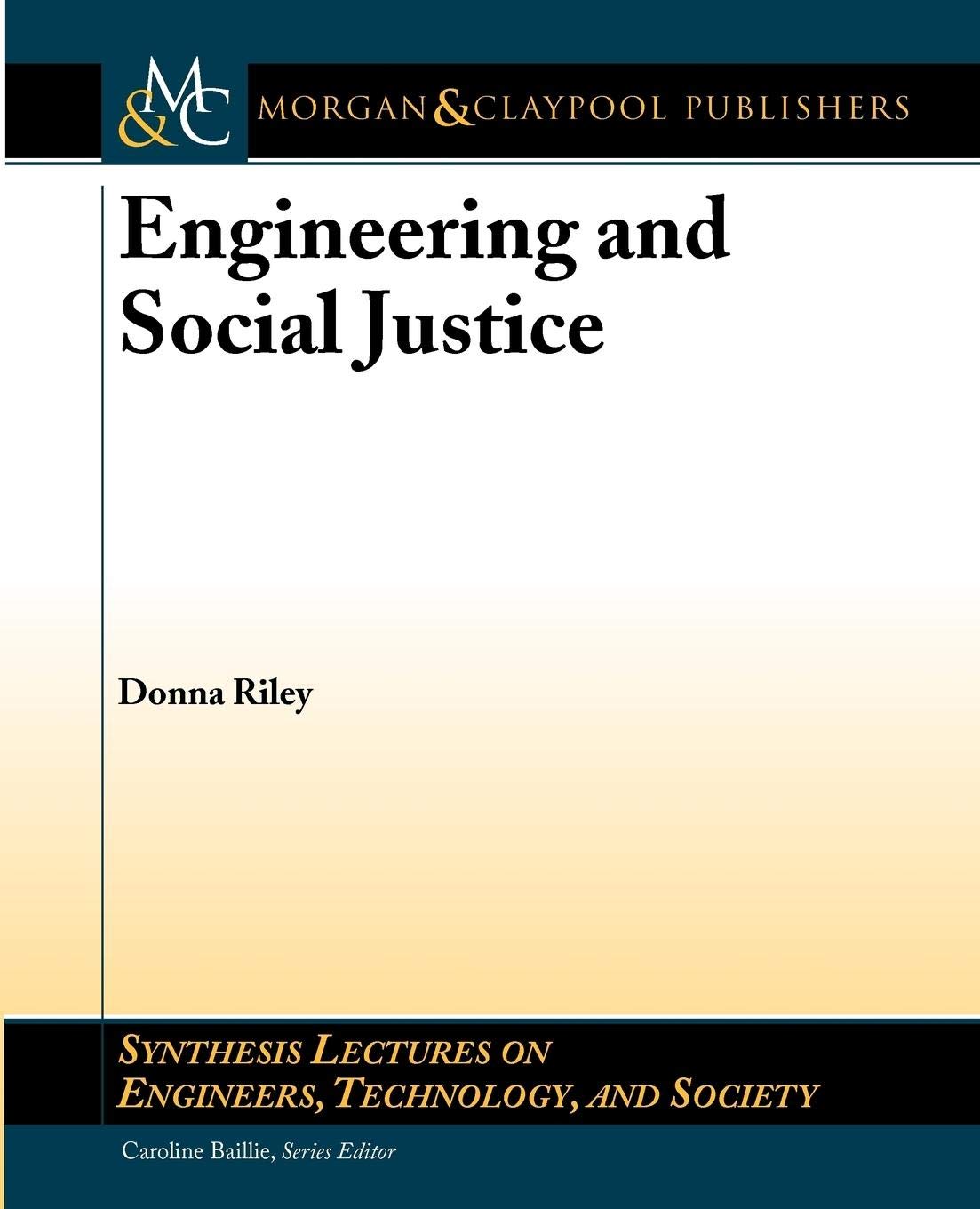Buy Engineering and Social Justice (Synthesis Lectures on Engineers, Technology, and Society) — BookShops.in
