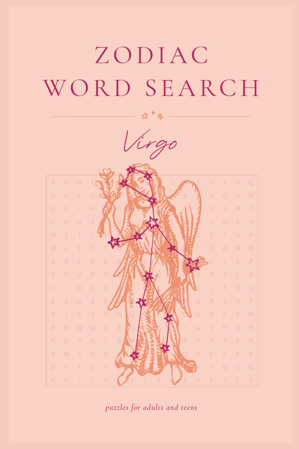 Virgo Word Search Puzzle Book: Word Searches for Astrology, Zodiac, Horoscope, and More for Anxiety Relief and Relaxation | 6x9 inches, 28 puzzles (Zodiac Word Searches)