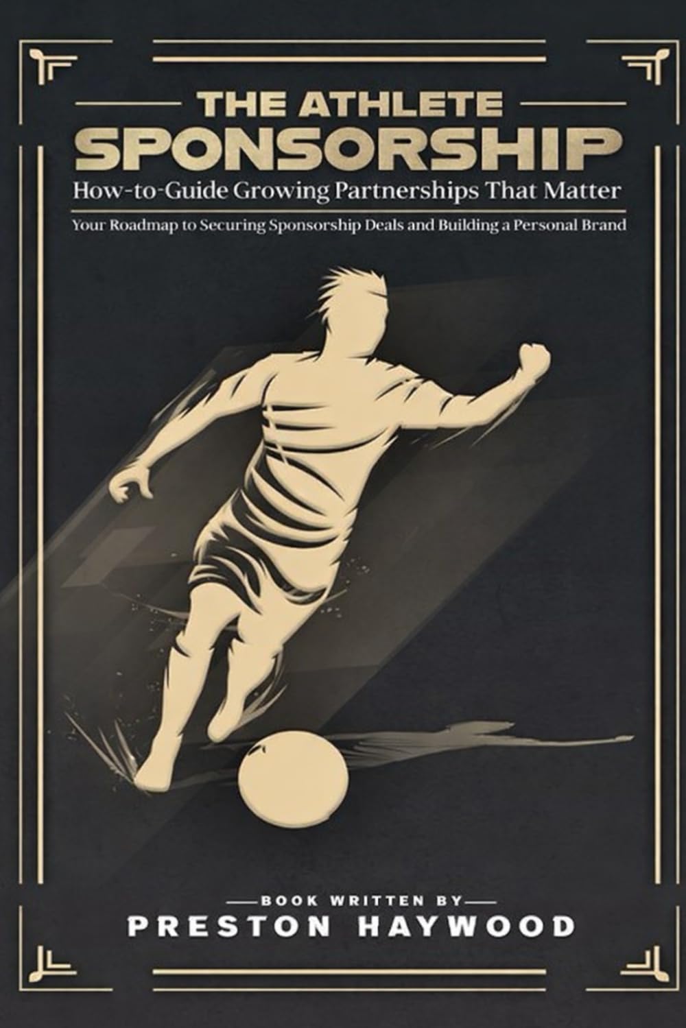 The Athlete Sponsorship How-To Playbook: Growing Partnerships That Matter