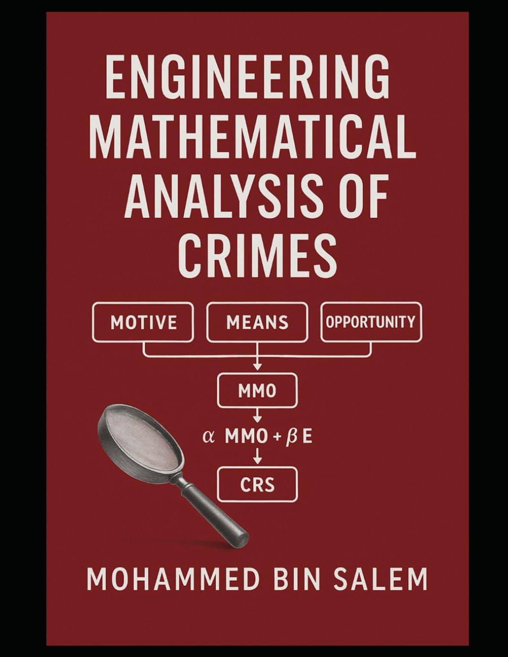 Engineering Mathematical Analysis of Crime